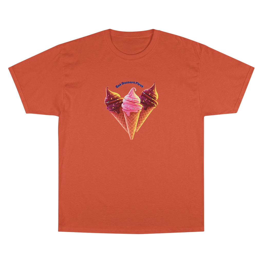 ROSS EATS- Eat Dessert First t-shirt
